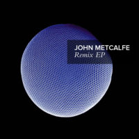 John Metcalfe - Remix EP