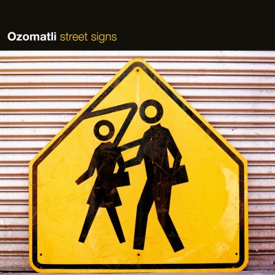 Ozomatli - Street Signs